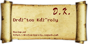 Drótos Károly névjegykártya